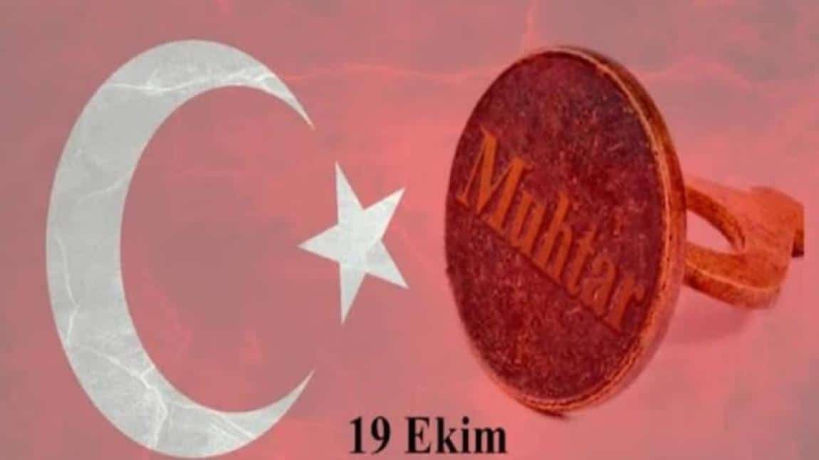 19 Ekim Muhtarlar Günü...